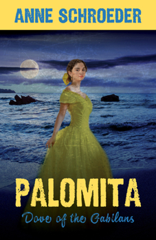 Hardcover Palomita: Dove of the Gabilans Book