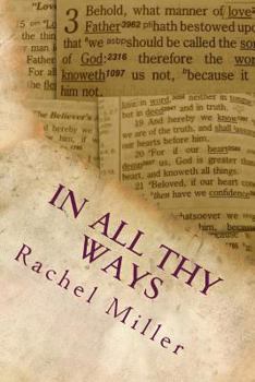 Paperback In All Thy Ways: A Devotional Journal Book