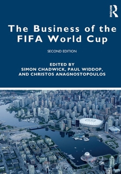 Paperback The Business of the FIFA World Cup Book