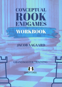 Paperback Conceptual Rook Endgames Workbook Book
