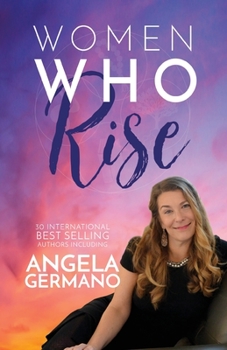 Paperback Women Who Rise- Angela Germano Book