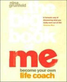 Paperback The Big Book of Me: Become Your Own Life Coach Book