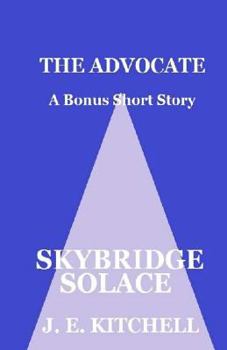 Paperback Skybridge Solace: The Advocate Bonus Short Story Book
