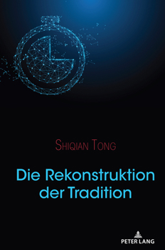 Hardcover Die Rekonstruktion Der Tradition [German] Book