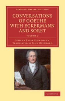 Paperback Conversations of Goethe with Eckermann and Soret Book