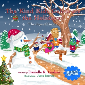 Paperback The Kind Kids Celebrate the Holidays!: The Joys of Giving Book