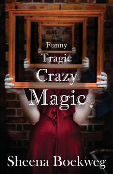 Paperback Funny Tragic Crazy Magic Book