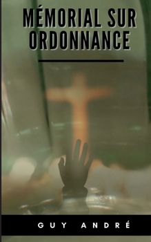 Paperback Mémorial sur Ordonnance [French] Book