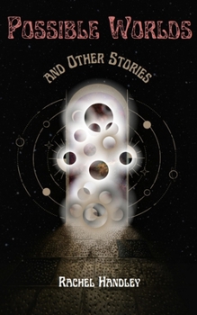 Paperback Possible Worlds and Other Stories Book