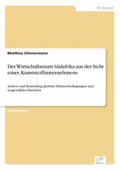 Der Wirtschaftsraum Südafrika Aus Der Sicht Eines Kunststoffunternehmens