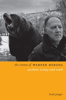 Paperback The Cinema of Werner Herzog: Aesthetic Ecstasy and Truth Book