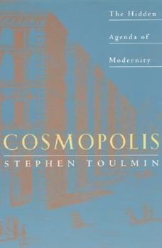 Paperback Cosmopolis: The Hidden Agenda of Modernity Book