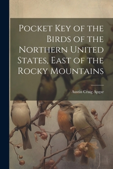 Paperback Pocket Key of the Birds of the Northern United States, East of the Rocky Mountains Book