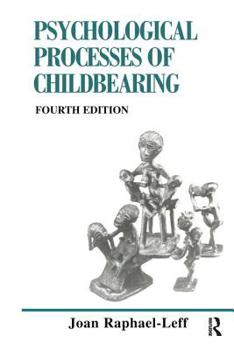 Psychological Processes of Childbearing