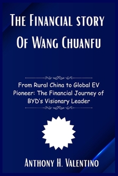 Paperback The Financial Story of Wang Chuanfu Book