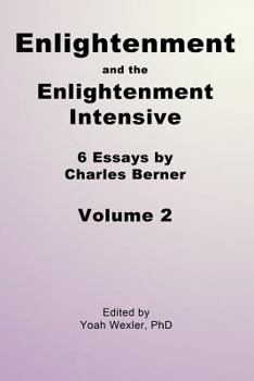 Paperback Enlightenment and the Enlightenment Intensive: Volume 2 Book