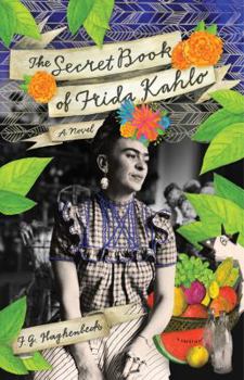 Paperback The Secret Book of Frida Kahlo Book