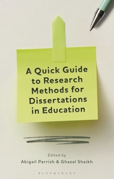 Hardcover A Quick Guide to Research Methods for Dissertations in Education Book