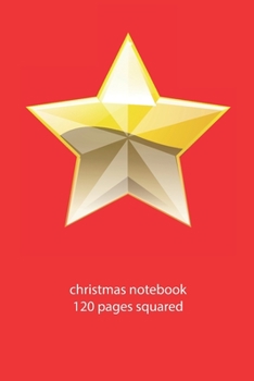Paperback christmas notebook 120 pages squared: christmas star notebook squared christmas diary christmas booklet christmas recipe book star notebook christmas Book