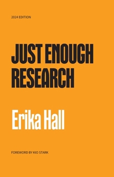 Paperback Just Enough Research: 2024 Edition Book