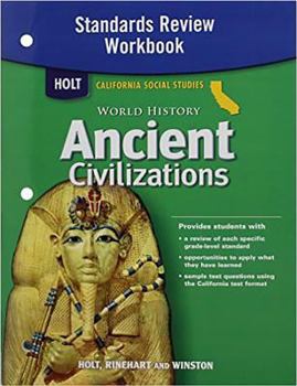 Paperback Holt World History: Standards Review Workbook Grades 6-8 Ancient Civilizations Book