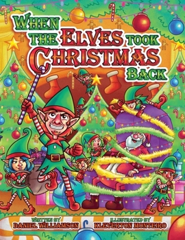 Paperback When the Elves took Christmas Back Book