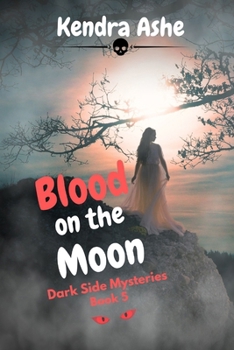 Blood on the Moon: A Dark Side Mystery