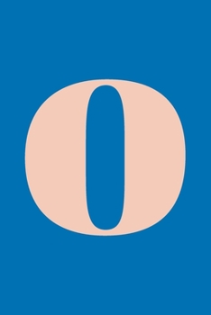 Paperback O Dot Grid Notebook: Minimalist Dotted Notebook - Monogram Letter O Cute Blue and Pink Cover Design Book