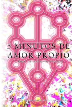 Paperback 5 Minutos de Amor Propio: Libro de Afirmaciones [Spanish] Book