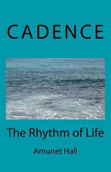 Paperback Cadence: The Rhythm of Life Book