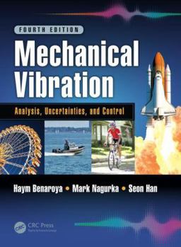 Hardcover Mechanical Vibration: Analysis, Uncertainties, and Control, Fourth Edition Book