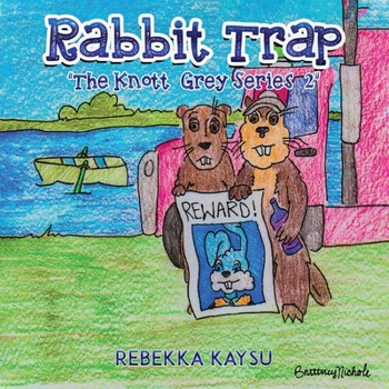 Paperback Knott Grey: Rabbit Trap Book