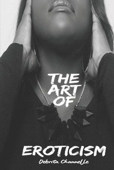 Paperback The Art of Eroticism Book