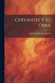 Paperback Cervantes y su obra [Spanish] Book