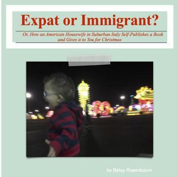 Paperback Expat or Immigrant? Book