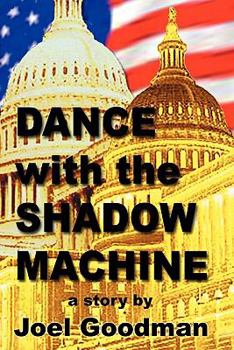 Paperback Dance with the Shadow Machine Book