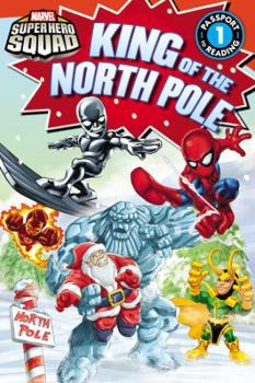 Paperback Marvel Super Hero Squad: King of the North Pole Book