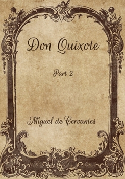 Paperback Don Quixote: Part 2 Book
