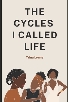 Paperback The Cycles I Called Life Book