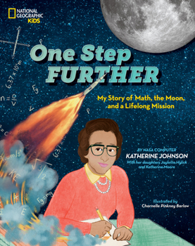 Hardcover One Step Further: My Story of Math, the Moon, and a Lifelong Mission Book