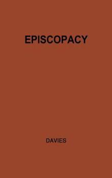 Hardcover Episcopacy and the Royal Supremacy in the Church of England in the XVI Century Book