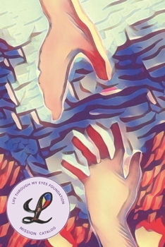 Paperback Life Through My Eyes Foundation: Mission Catalog Book