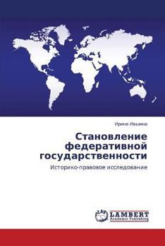 Paperback Stanovlenie Federativnoy Gosudarstvennosti [Russian] Book