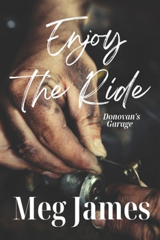 Enjoy the Ride: Donovan's Garage