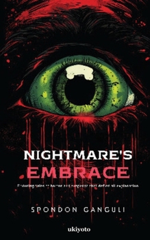Paperback Nightmare's Embrace: Horror Nights Unveiled Book