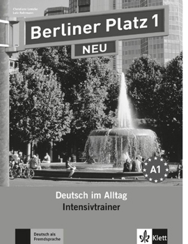 Paperback Berliner Platz 1 Neu - Intensivtrainer 1: Deutsch Im Alltag Book