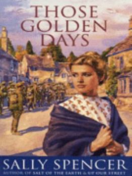 Those Golden Days - Book #3 of the Marston Trilogy