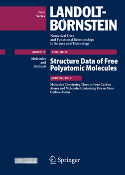 Hardcover Molecules Containing Three or Four Carbon Atoms and Molecules Containing Five or More Carbon Atoms: Structure Data of Free Polyatomic Molecules Book