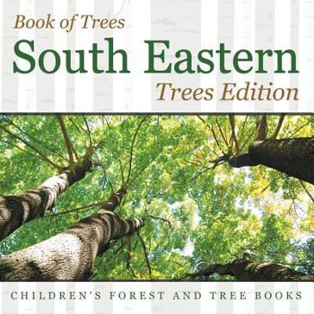 Paperback Book of Trees South Eastern Trees Edition Children's Forest and Tree Books Book