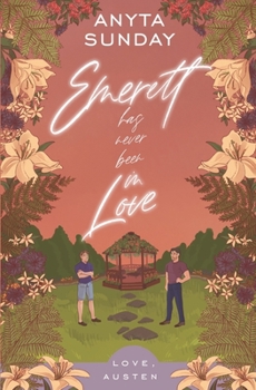 Emerett Has Never Been in Love - Book #1 of the Love, Austen